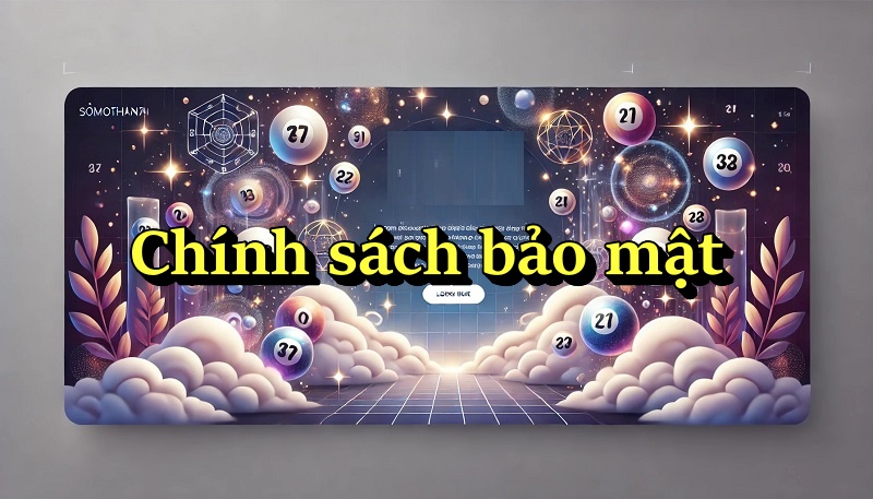 Chính sách bảo mật trên Somothantai